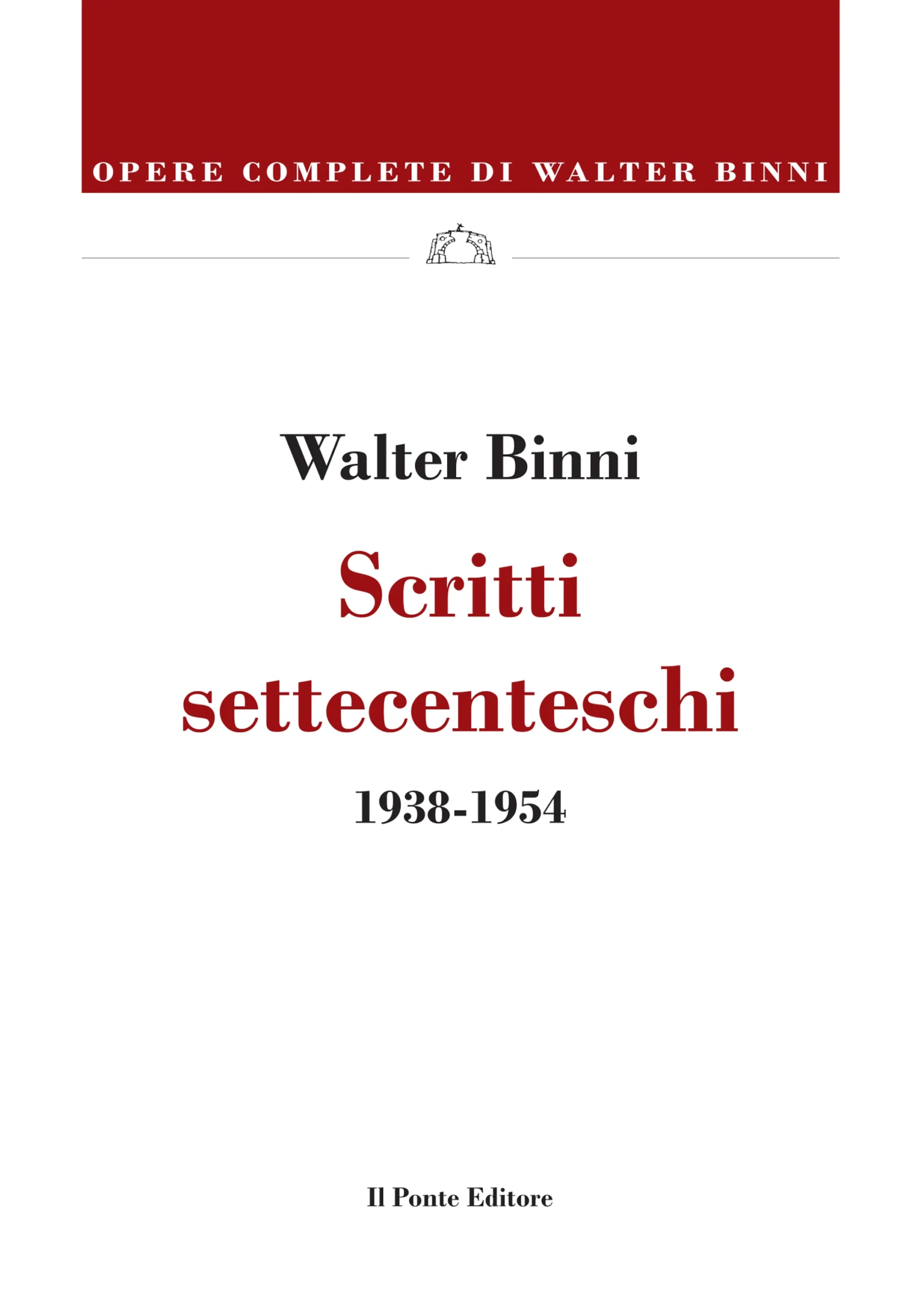 Scritti settecenteschi 1938-1954