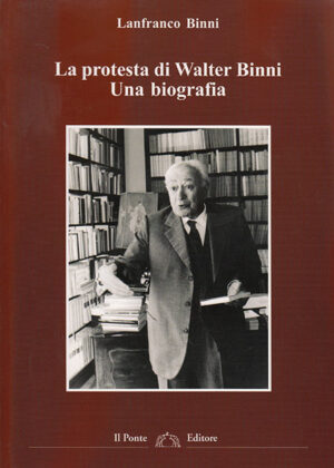 La protesta di Walter Binni