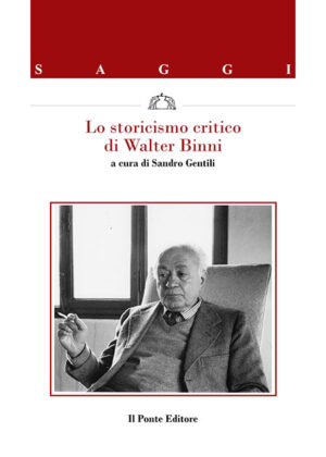 Lo storicismo critico di Walter Binni